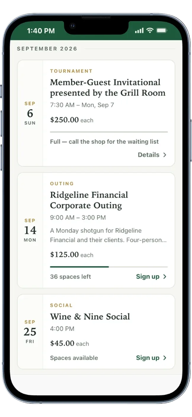 The course's own event registration page on a golfer's phone, listing September 2026. A Member-Guest Invitational tournament on Sunday September 6 at $250.00 each is marked full, with a line telling the golfer to call the shop for the waiting list. The Ridgeline Financial Corporate Outing on Monday September 14, 9:00 AM to 3:00 PM, is $125.00 each and shows a capacity bar with 36 spaces left beside a Sign up control. A Wine and Nine Social on Friday September 25 at 4:00 PM is $45.00 each with spaces available. Every card carries its event type, date, time and price, so a golfer signs up and pays without calling the shop.
